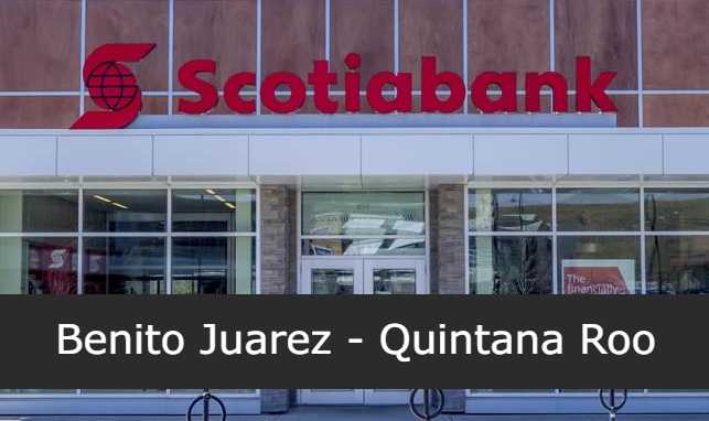 scotiabank Benito Juarez - Quintana Roo