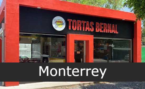 Tortas Bernal en Monterrey - Sucursales