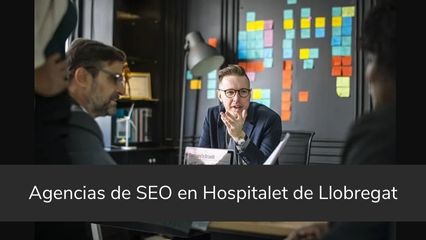 Agencias de Seo en Hospitalet de Llobregat