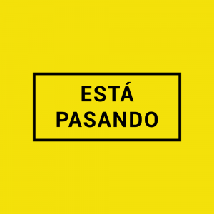 Está Pasando