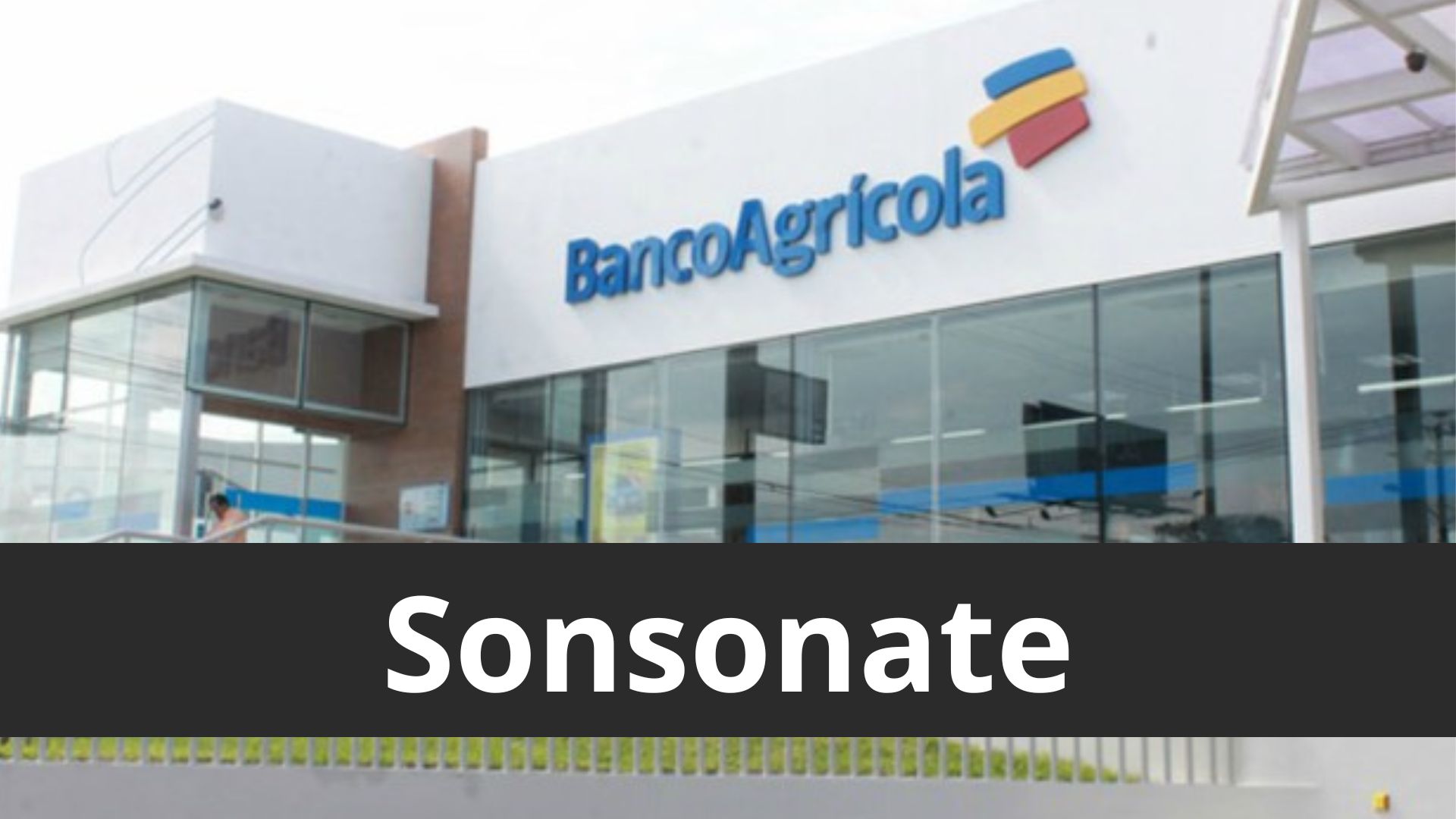 banco agricola sonsonate