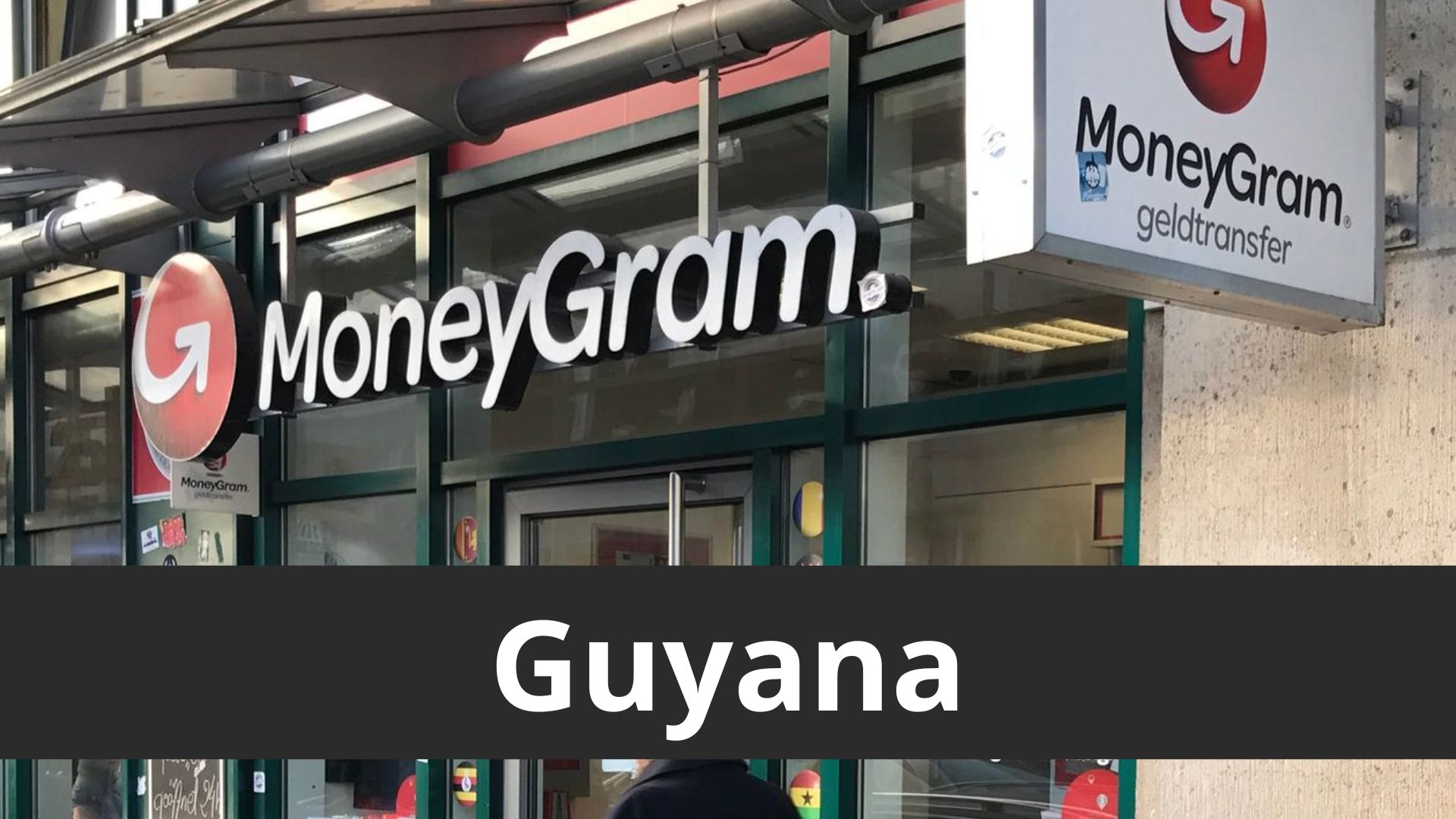 MoneyGram en Guyana Sucursales